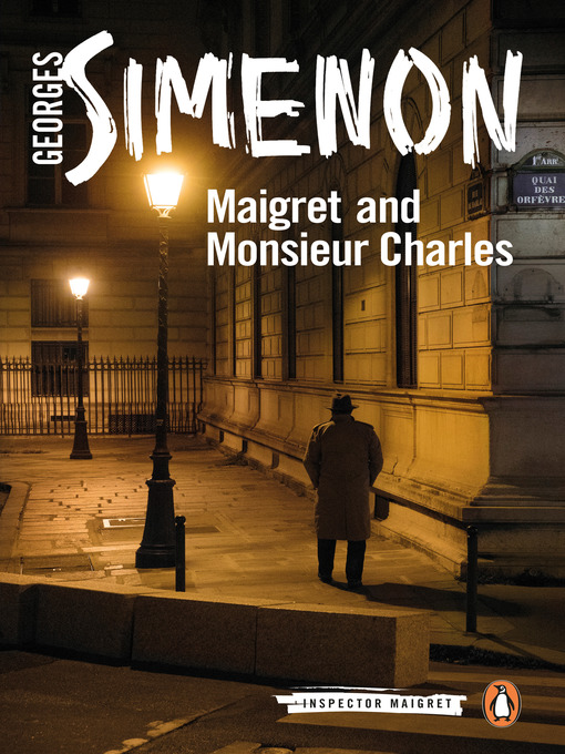 Title details for Maigret and Monsieur Charles by Georges Simenon - Wait list